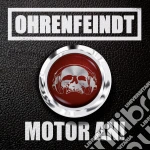 Ohrenfeindt - Motor An! cd