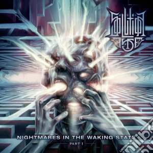 (LP Vinile) Solution 45 - Nightmares In The Waking State Vol.1 lp vinile di Solution 45