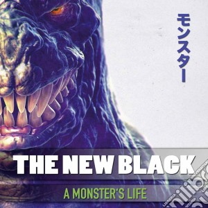 New Black (The) - A Monster's Life cd musicale di New Black (The)