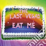 Last Vegas (The) - Eat Me cd