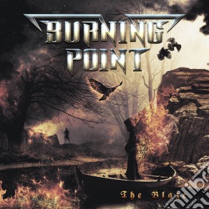 Burning Point - The Blaze cd musicale di Burning Point