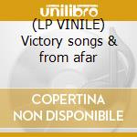 (LP VINILE) Victory songs & from afar cd