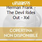 Herman Frank - The Devil Rides Out - Xxl cd musicale di Herman Frank