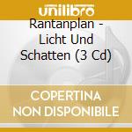 Rantanplan - Licht Und Schatten (3 Cd) cd