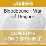 Bloodbound - War Of Dragons cd