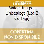 Wilde Jungs - Unbesiegt (Ltd 2 Cd Digi) cd