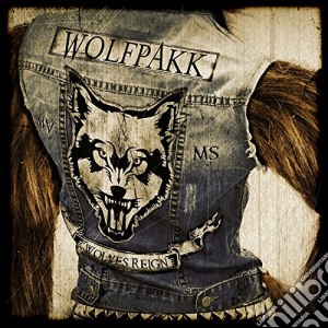 Wolfpakk - Wolves Reign cd musicale di Wolfpakk