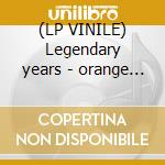 (LP VINILE) Legendary years - orange edition lp vinile di Rhapsody of fire