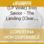 (LP Vinile) Iron Savior - The Landing (Clear Orange Vinyl) lp vinile di Iron Savior