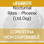 Nocturnal Rites - Phoenix (Ltd.Digi) cd
