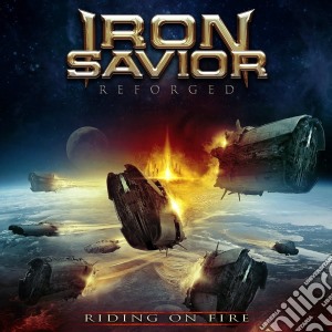 Iron Savior - Reforged - Riding On Fire (Ltd. Ed.) (2 Cd) cd musicale di Iron Savior