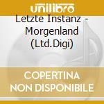 Letzte Instanz - Morgenland (Ltd.Digi) cd musicale di Letzte Instanz