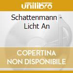Schattenmann - Licht An cd musicale di Schattenmann