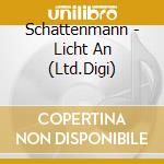 Schattenmann - Licht An (Ltd.Digi) cd musicale di Schattenmann