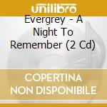 Evergrey - A Night To Remember (2 Cd) cd