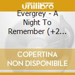 Evergrey - A Night To Remember (+2 Dvd) cd
