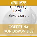 (LP Vinile) Lordi - Sexorcism (Green Marble) lp vinile di Lordi