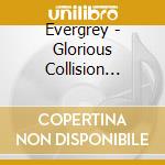 Evergrey - Glorious Collision (Remasters Edition) cd