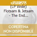 (LP Vinile) Flotsam & Jetsam - The End Of Chaos (Red Vinyl) lp vinile di Flotsam And Jetsam