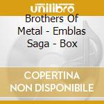 Brothers Of Metal - Emblas Saga - Box cd