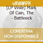 (LP Vinile) Mark Of Cain, The - Battlesick