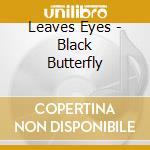 Leaves Eyes - Black Butterfly cd musicale