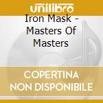 Iron Mask - Masters Of Masters cd