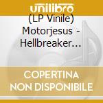 (LP Vinile) Motorjesus - Hellbreaker (Clear Red Vinyl) lp vinile