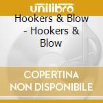 Hookers & Blow - Hookers & Blow cd
