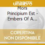 Mors Principium Est - Embers Of A Dying World cd