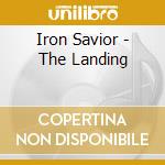 Iron Savior - The Landing cd musicale