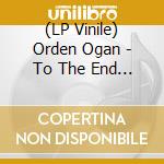 (LP Vinile) Orden Ogan - To The End (Clear Blue Vinyl) (2 Lp) vinile