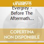 Evergrey - Before The Aftermath (2Cd+Bd) cd