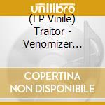 (LP Vinile) Traitor - Venomizer (Ltd.Black Viny) vinile