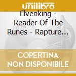 Elvenking - Reader Of The Runes - Rapture (Ltd. Boxset) (8 Cd) cd musicale