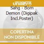 Sahg - Born Demon (Digipak Incl.Poster) cd