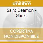Saint Deamon - Ghost cd