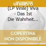 (LP Vinile) Viva - Das Ist Die Wahrheit (Gold Vinyl) lp vinile