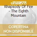 Rhapsody Of Fire - The Eighth Mountain cd musicale