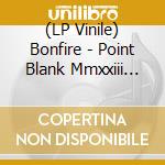 (LP Vinile) Bonfire - Point Blank Mmxxiii (Ltd.Gtf.Clear Yellow Vinyl) lp vinile