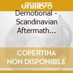 Demotional - Scandinavian Aftermath (Deluxe Edition) cd musicale