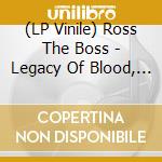(LP Vinile) Ross The Boss - Legacy Of Blood, Fire & Steel (Red Vinyl) vinile
