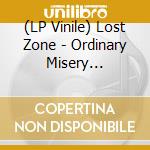 (LP Vinile) Lost Zone - Ordinary Misery (Silver/Gold Marbled Vinyl) lp vinile