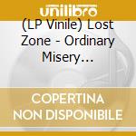 (LP Vinile) Lost Zone - Ordinary Misery (Silver/Gold Marbled Vinyl) vinile