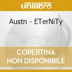 Austn - ETerNiTy cd