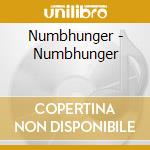 Numbhunger - Numbhunger cd