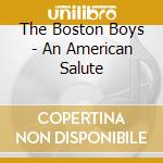 The Boston Boys - An American Salute cd