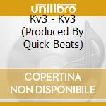 Kv3 - Kv3 (Produced By Quick Beats) cd