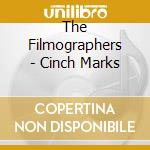 The Filmographers - Cinch Marks cd musicale di The Filmographers