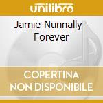 Jamie Nunnally - Forever cd